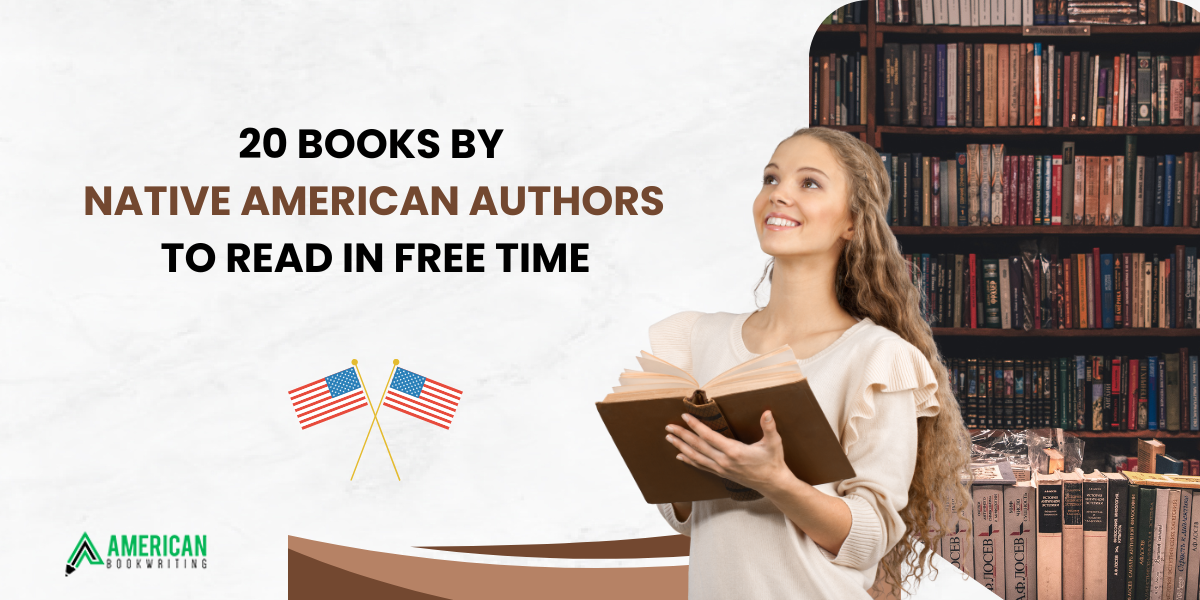 20 Books By Native American Authors To Read In Free Time