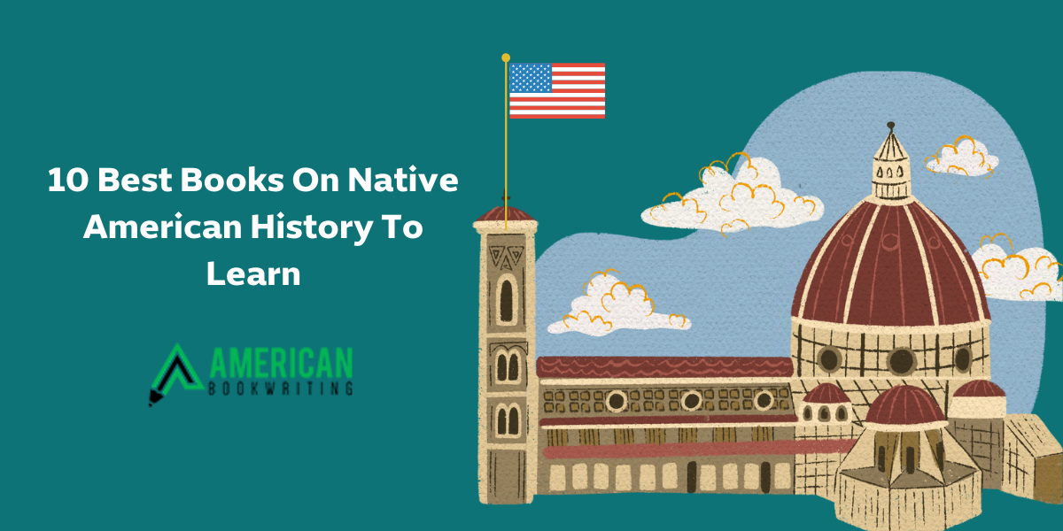 10 Best Books On Native American History To Learn