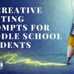 50 Creative Writing Prompts for Middle School Students