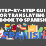 A Step-by-Step Guide for Translating a Book to Spanish