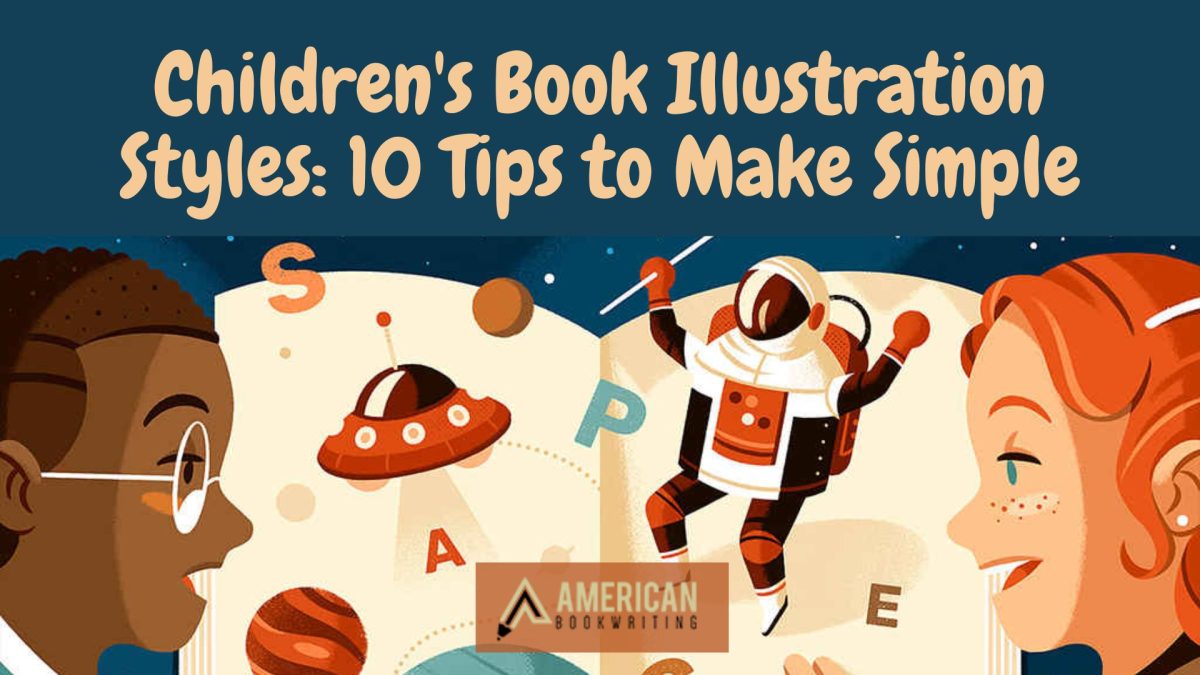 Children’s Book Illustration Styles: 10 Tips to Make Simple