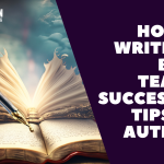 How To Writers A Book Teaser: Successful Tips for Authors