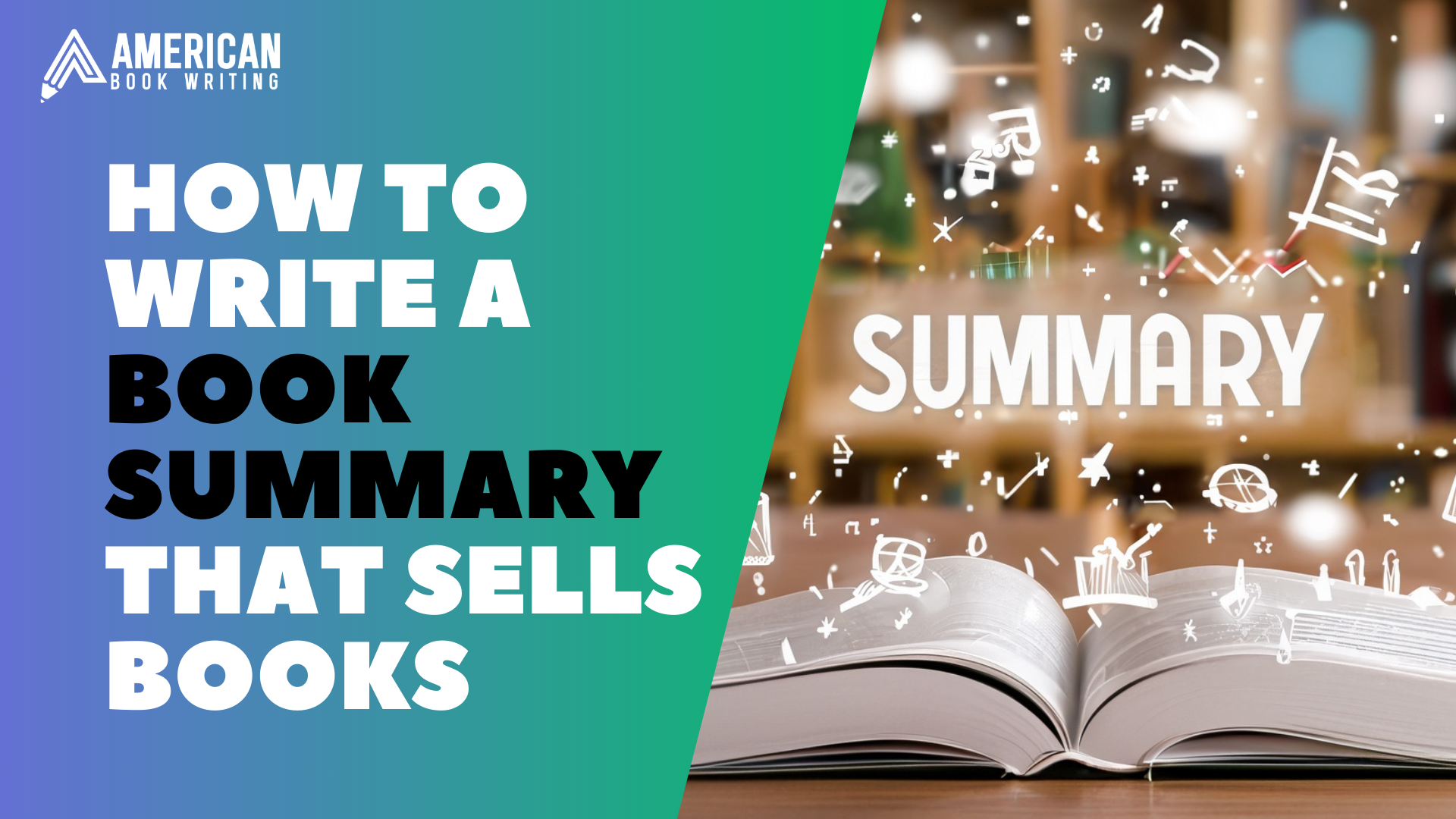 How to Write a Book Summary That Sells Books?