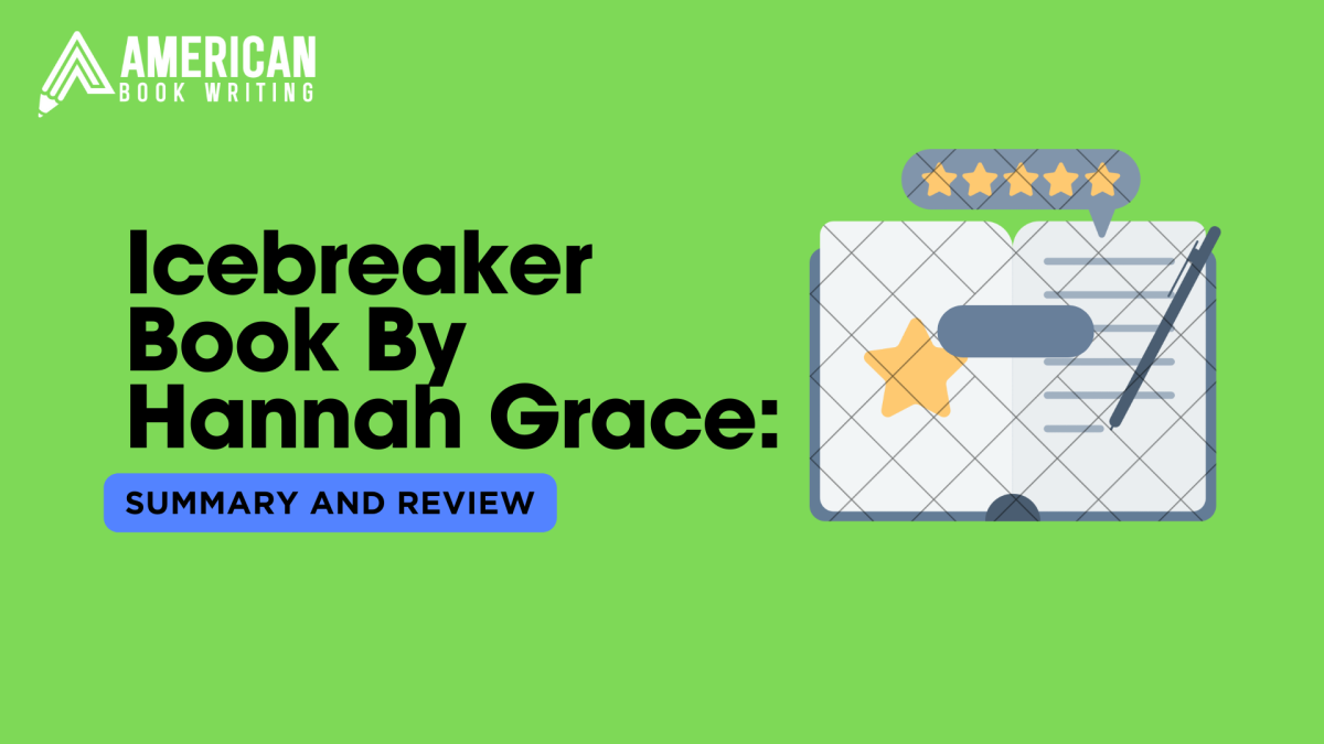 Icebreaker Book By Hannah Grace: Summary and Review