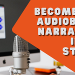 These 10 Steps Can Help You Become an Audiobook Narrator