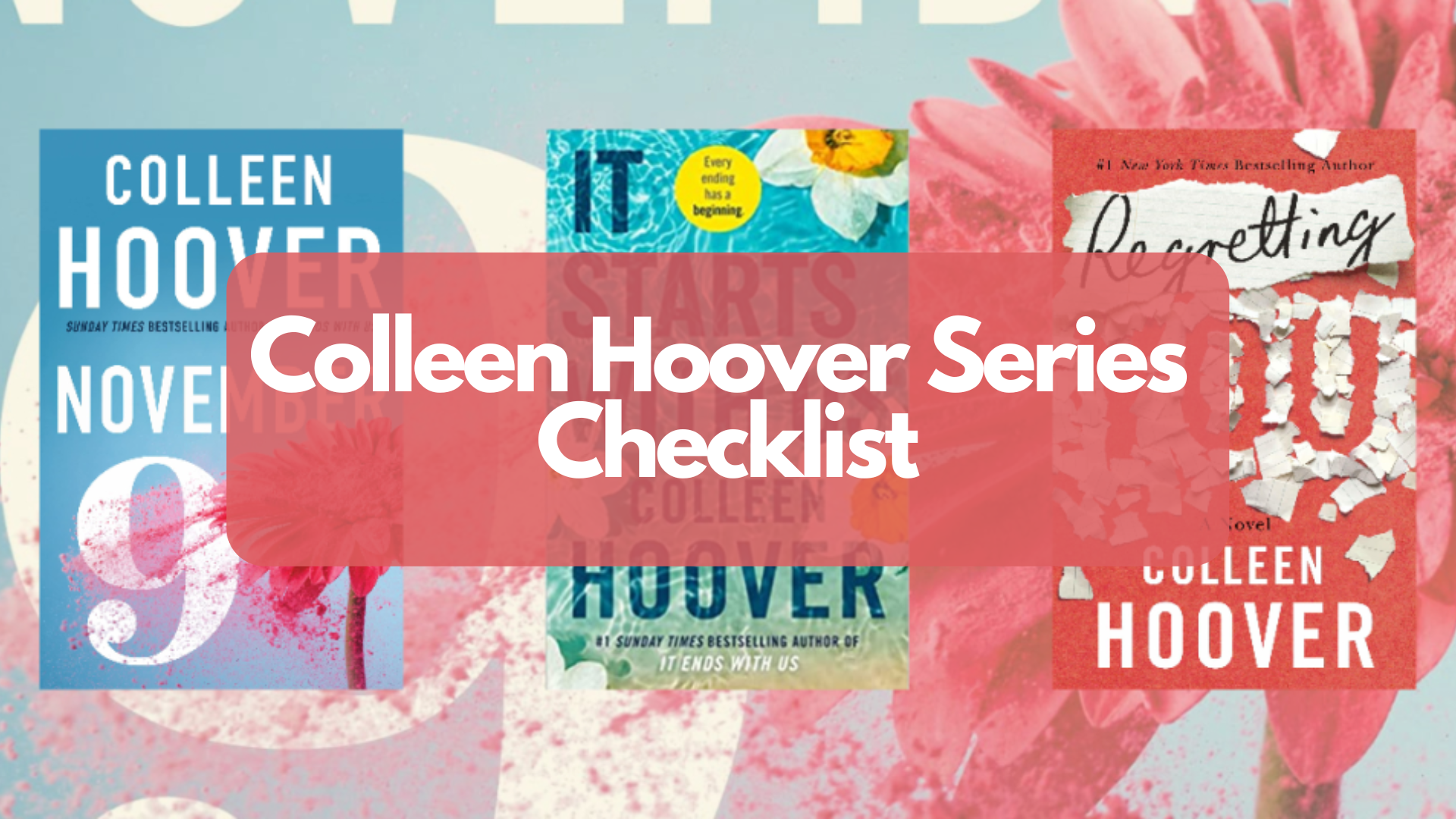 Colleen Hoover Books in Order: Full Series Checklist